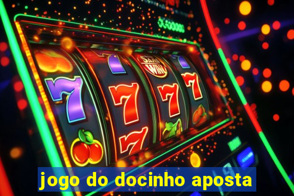 jogo do docinho aposta